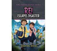 Susan Griner Rei Escapes Disaster (Tascabile) Girls Survive Graphic Novels