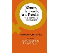 Susan Groag Bell Women, the Family, and Freedom (Tascabile)