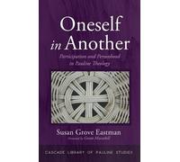 Susan Grove Eastman Oneself in Another (Copertina rigida)