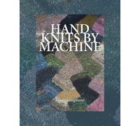 Susan Guagliumi Hand Knits by Machine (Tascabile)