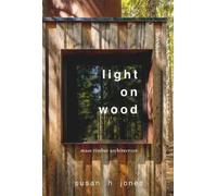 Susan H. Jones Light on Wood (Copertina rigida)