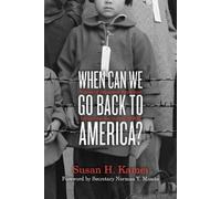 Susan H. Kamei When Can We Go Back to America? (Copertina rigida)