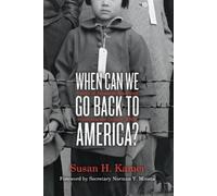 Susan H Kamei When Can We Go Back to America? (Tascabile)