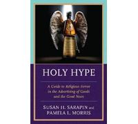 Susan H. Sarapin Pamela L. Morris Holy Hype (Copertina rigida)