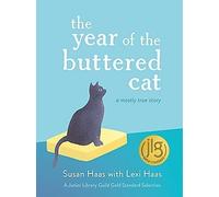 Susan Haas Lexi Haas The Year of the Buttered Cat (Copertina rigida)