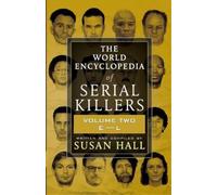 Susan Hall The World Encyclopedia Of Serial Killers (Tascabile)