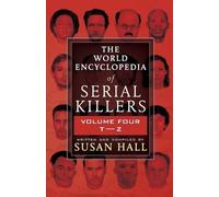 Susan Hall The World Encyclopedia Of Serial Killers (Tascabile)