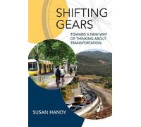 Susan Handy Shifting Gears (Tascabile) Urban and Industrial Environments
