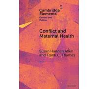 Susan Hannah Allen Frank C. Thame Conflict and Maternal Healt (Copertina rigida)