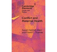 Susan Hannah Allen Frank C. Thames Conflict and Maternal Health (Tascabile)
