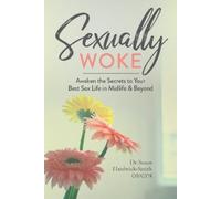 Susan Hardwick-Smith M.D. Sexually Woke (Tascabile)