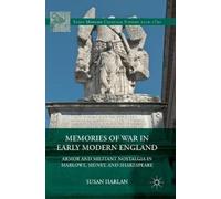 Susan Harlan Memories of War in Early Modern England (Copertina rigida)