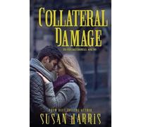 Susan Harris Collateral Damage (Tascabile)