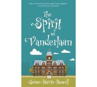 Susan Harris Howell The Spirit of Vanderlaan (Tascabile) Samantha Hayes