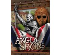 Susan Harrison Anglo-Saxons (Copertina rigida) Historical Britain
