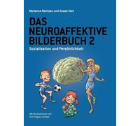 Susan Hart Marianne Bentzen Das Neuroaffektive Bilderbuch 2 (Tascabile)