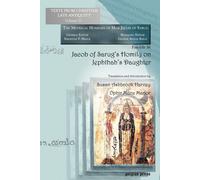 Susan Harvey Ophir Münz-M Jacob of Sarug’s Homily on Jephthah’s Daug (Tascabile)