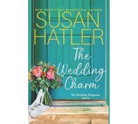 Susan Hatler The Wedding Charm (Tascabile) Wedding Whisperer
