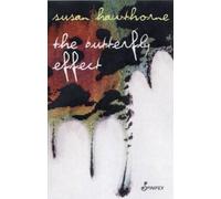 Susan Hawthorne The Butterfly Effect (Tascabile)