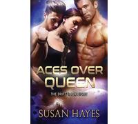 Susan Hayes Aces Over Queen (Tascabile) Drift: Astek Station