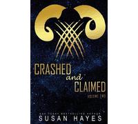 Susan Hayes Crashed and Claimed Vol. 2 (Tascabile) Crashed and Claimed