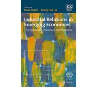 Susan Hayter Industrial Relations in Emerging Economies (Copertina rigida)