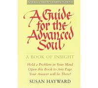 Susan Hayward Guide for the Advanced Soul (Tascabile)