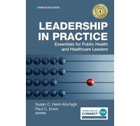 Susan Helm-Murtagh, DrPH, MM Leadership in Practice (Tascabile)