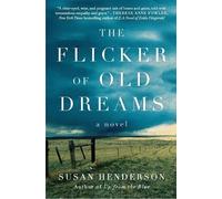 Susan Henderson The Flicker of Old Dreams (Tascabile)