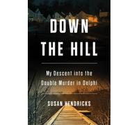 Susan Hendricks Down the Hill (Copertina rigida)
