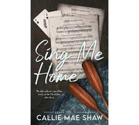 Susan Henshaw Callie Mae Shaw Sing Me Home (Tascabile) Seddledowne: Finding Home