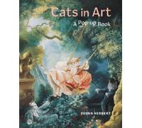 Susan Herbert Corina Fletcher Cats in Art: A Pop-Up Book (Copertina rigida)