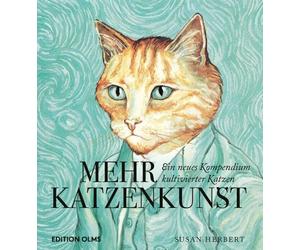 Susan Herbert Mehr Katzenkunst: Ein neues Kompendium kultivie (Copertina rigida)