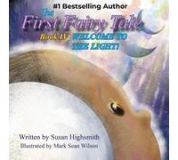 Susan Highsmith The First Fairy Tale (Tascabile) First Fairy Tale