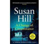 Susan Hill A Change of Circumstance (Tascabile) Simon Serrailler