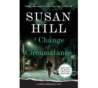 Susan Hill A Change of Circumstance (Tascabile) Simon Serrailler Mystery