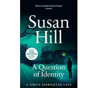Susan Hill A Question of Identity (Tascabile) Simon Serrailler