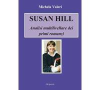 Susan Hill. Analisi multilivellare dei primi romanzi