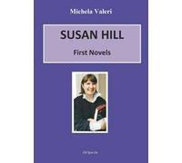 Susan Hill. First novells