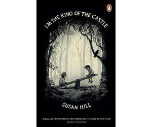 Susan Hill I'm the King of the Castle (Tascabile) Penguin Essentials