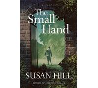 Susan Hill Susan Hill The Small Hand (Tascabile)