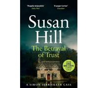 Susan Hill The Betrayal of Trust (Tascabile) Simon Serrailler