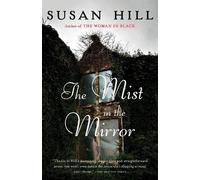 Susan Hill The Mist in the Mirror (Tascabile)