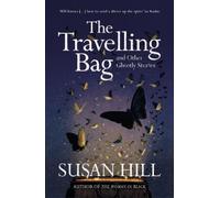 Susan Hill The Travelling Bag (Tascabile)