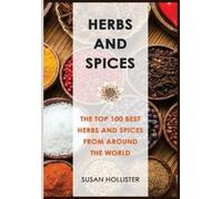 Susan Hollister Herbs and Spices (Tascabile)