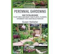 Susan Hollister Perennial Gardening (Tascabile)