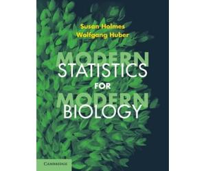 Susan Holmes Wolfgang Huber Modern Statistics for Modern Biology (Tascabile)