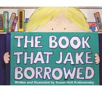 Susan Holt Kralovansky The Book That Jake Borrowed (Copertina rigida)