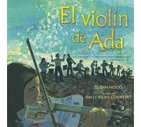 Susan Hood El Violín de ADA (Ada's Violin) (Copertina rigida)