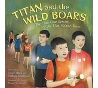 Susan Hood Pathana Sornhiran Titan and the Wild Boars (Copertina rigida)